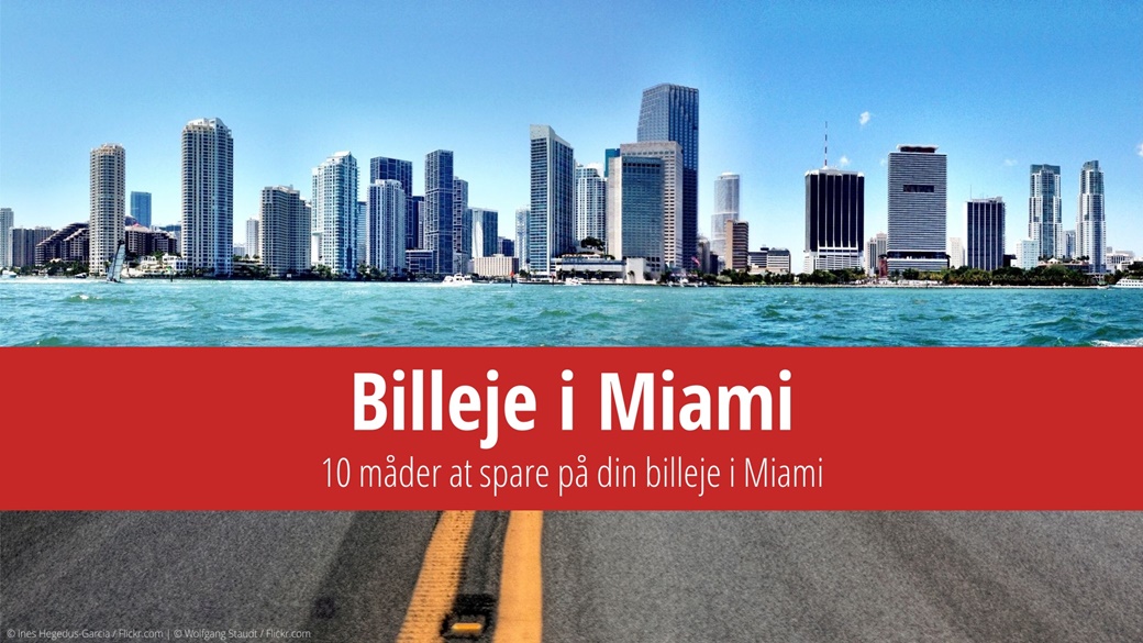10 måder at spare på din billeje i Miami