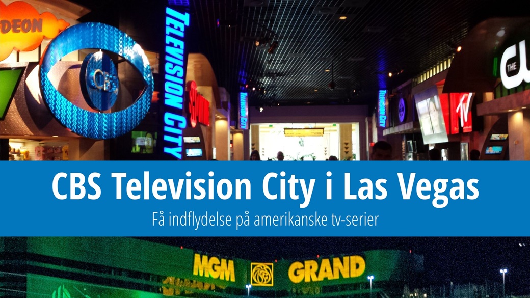 CBS Television City i Las Vegas: Få indflydelse på udformningen af kommende serier! | © Petr Novák