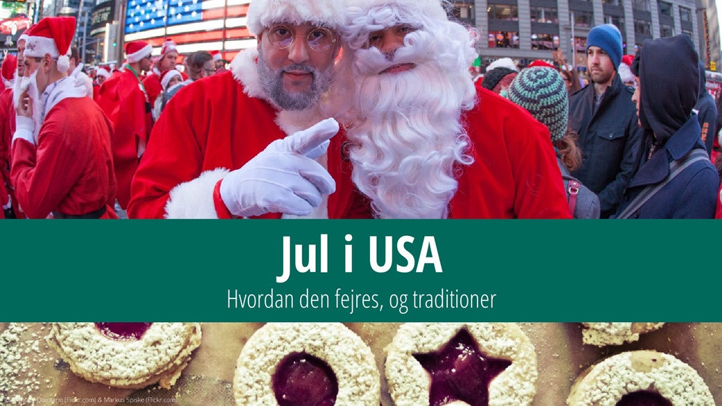 Jul i USA – traditioner, fakta, når det bliver fejret | © Anthony Quintano, Flickr.com, © Markus Spiske, Flickr.com