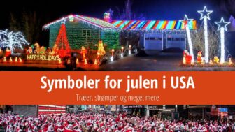 Symboler for julen i USA – juletræer, julemanden, strømper…