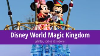 Disney World Florida – pris, billetter, attraktioner