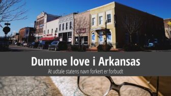 Dumme love i Arkansas – forkert udtale af et navn er ulovligt