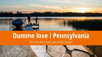 Dumme love i Pennsylvania – hvad må kvinder ikke gøre?