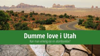 Dumme love i Utah – kan man virkelig eje en atombombe?