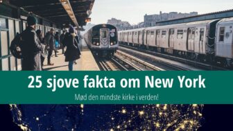 25 sjove fakta om New York – mød den mindste kirke i verden