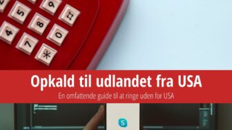 Sådan ringer du fra USA til Danmark