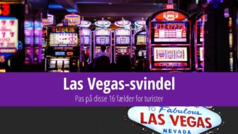 16 turistfælder i Las Vegas, du skal passe på