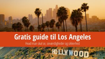 Guide til Los Angeles – hvad man skal se, indkvartering, vejr
