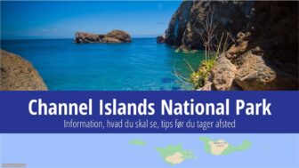 Channel Islands National Park – turistguide, information, færge