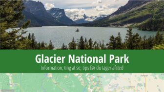 Glacier National Park – billetter, turistguide, fotos