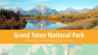 Grand Teton National Park – billetter, information, tips før turen