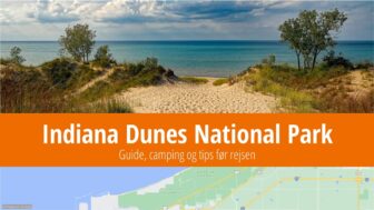 Indiana Dunes National Park – guide, camping og tips før rejsen