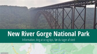 New River Gorge National Park – information, ting at se og tips