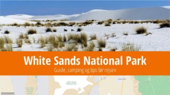 White Sands National Park – turistguide, camping, information