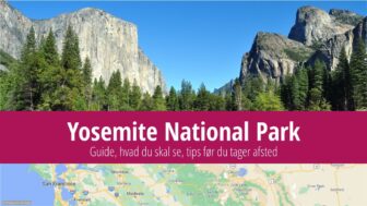 Yosemite Nationalpark – billetter, kort, hvad du skal se