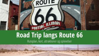 Road trip på Route 66 – ruteplan, kort og attraktioner