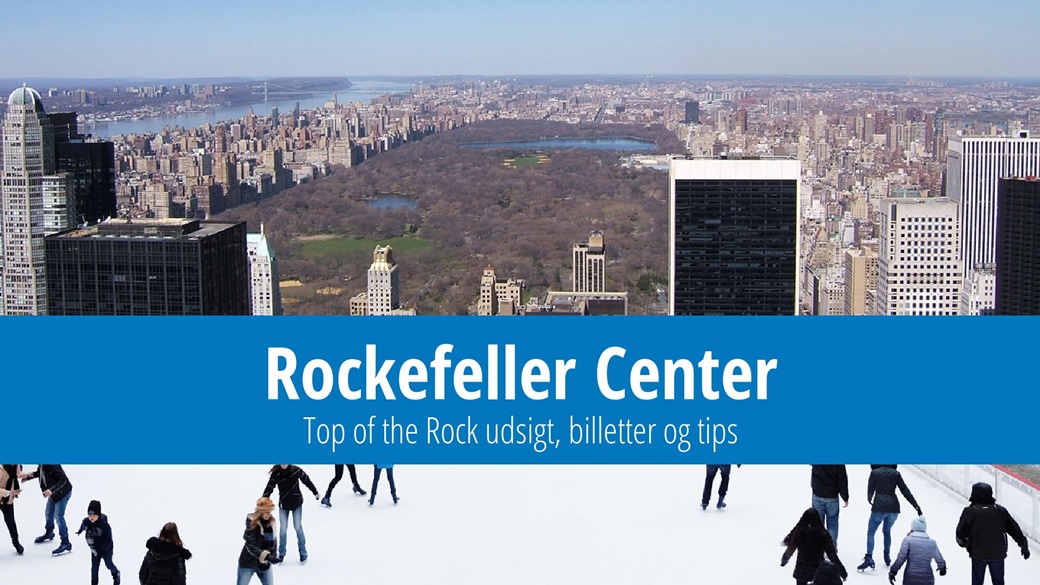 Rockefeller Center – Top of the Rock udsigt, billetter og tips | © Unsplash.com