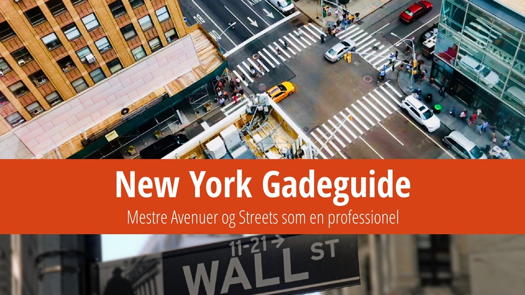 Gader i New York – hvordan man genkender Avenues og Streets| © Unsplash.com, © Pixabay.com