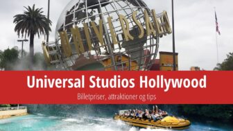 Universal Studios Hollywood – Billetter, pris og attraktioner