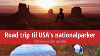 Road trip gennem USA’s nationalparker – rejseplan, oplevelse