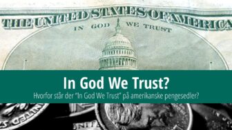 Hvad betyder “In God We Trust” på dollarsedler?