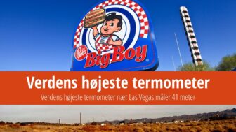 Verdens højeste termometer nær Las Vegas måler 41 meter